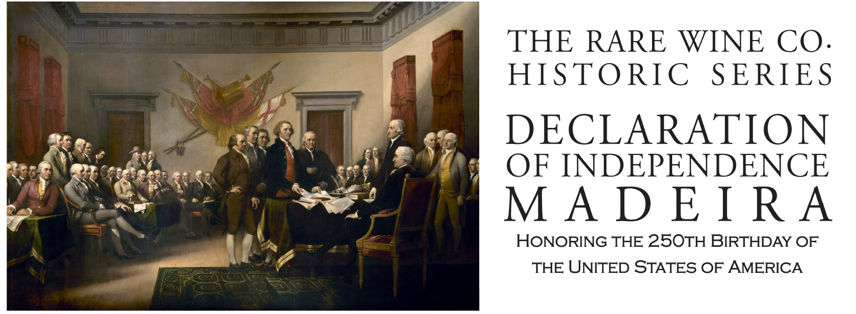 The Declaration<br>of Independence Madeira